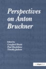 Image for Perspectives on Anton Bruckner