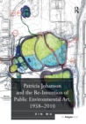 Image for Patricia Johanson and the re-invention of public environmental art, 1958-2010