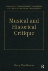 Image for Music and historical critique: selected essays