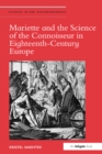 Image for Mariette and the science of the connoisseur in eighteenth-century Europe