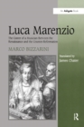 Image for Luca Marenzio: the career of a musician between the Renaissance and the counter-Reformation