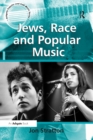 Image for Jews, race, and popular music