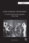 Image for Jean &#39;Django&#39; Reinhardt: a contextual bio-discography 1910-1953