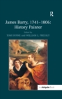 Image for James Barry, 1741-1806 - history painter