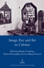Image for Image, eye and art in Calvino: writing visibility