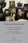 Image for Holocaust intersections: genocide and visual culture at the new millenium : 4