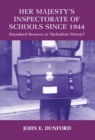 Image for Her Majesty&#39;s Inspectorate of Schools since 1944: standard bearers or turbulent priests?