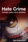 Image for Hate crime: concepts, policy, future directions