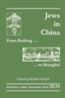 Image for From Kaifeng--to Shanghai: Jews in China : 46