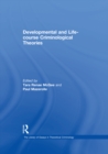 Image for Developmental and life-course criminological theories