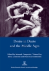 Image for Desire in Dante and the Middle Ages