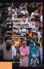 Image for Democracy and human rights in multicultural societies