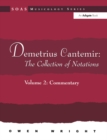 Image for Demetrius Cantemir: the collection of notations. (Commentary)