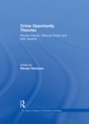 Image for Crime opportunity theories: routine activity, rational choice and their variants