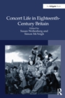 Image for Concert life in eighteenth-century Britain