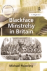 Image for Blackface minstrelsy in Britain