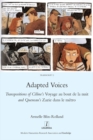 Image for Adapted voices: Tranpositions of Celine&#39;s Voyage au bout de la nuit and Queneau&#39;s Zazie dans le metro
