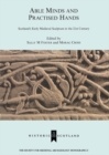 Image for Able minds and practised hands: Scotland&#39;s early medieval sculpture in the 21st century