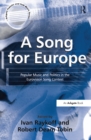Image for A song for Europe: popular music and politics in the Eurovision song contest