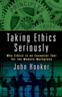 Image for Taking ethics seriously: why ethics is an essential tool for the modern workplace