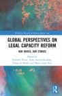 Image for Global perspectives on legal capacity reform: our voices, our stories