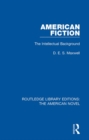 Image for American fiction: the intellectual background : 11