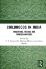 Image for Childhoods in India: traditions, trends, and transformations
