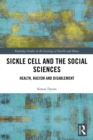 Image for Sickle cell disease and the social sciences