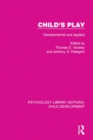 Image for Child&#39;s Play: Developmental and Applied : 20