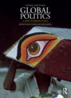 Image for Global politics: a new introduction
