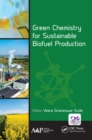 Image for Green chemistry for sustainable biofuel production