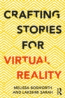 Image for Crafting stories for virtual reality