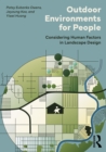 Image for Outdoor Environments for People: Considering Human Factors in Landscape Design