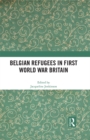 Image for Belgian refugees in First World War Britain