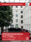 Image for Global governance and China: the dragon&#39;s learning curve