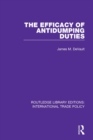 Image for The efficacy of antidumping duties