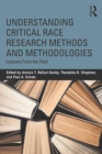 Image for Understanding critical race research methods and methodologies: lessons from the field