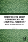 Image for Reconstructing agency in developmental and educational psychology: inclusive systems as concentric space