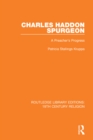 Image for Charles Haddon Spurgeon: a preachers progress