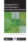 Image for Emerging Trends of Plant Physiology for Sustainable Crop Production