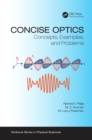 Image for Concise Optics: Concepts, Examples, and Problems