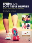 Image for Sports and soft tissue injuries: a guide for students and therapists
