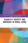 Image for Disability identity and marriage in rural China