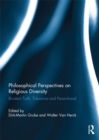 Image for Philosophical Perspectives on Religious Diversity : Bivalent Truth, Tolerance and Personhood