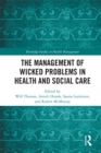Image for The challenge of wicked problems in health and social care