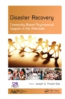 Image for Disaster Recovery: Community-Based Psychosocial Support in the Aftermath