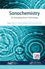 Image for Sonochemistry: An Emerging Green Technology