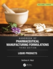 Image for Handbook of pharmaceutical manufacturing formulations.: (Liquid products)