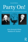 Image for Party on!: political parties from Hamilton and Jefferson to Trump