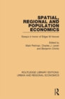 Image for Spatial, Regional and Population Economics: Essays in honor of Edgar M Hoover